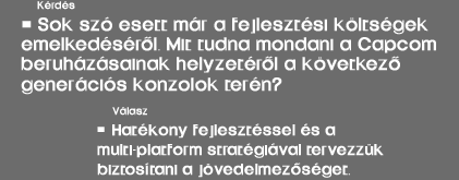 A Capcom válaszol – Megújult üzleti stratégia A Capcom válaszol – Megújult üzleti stratégia